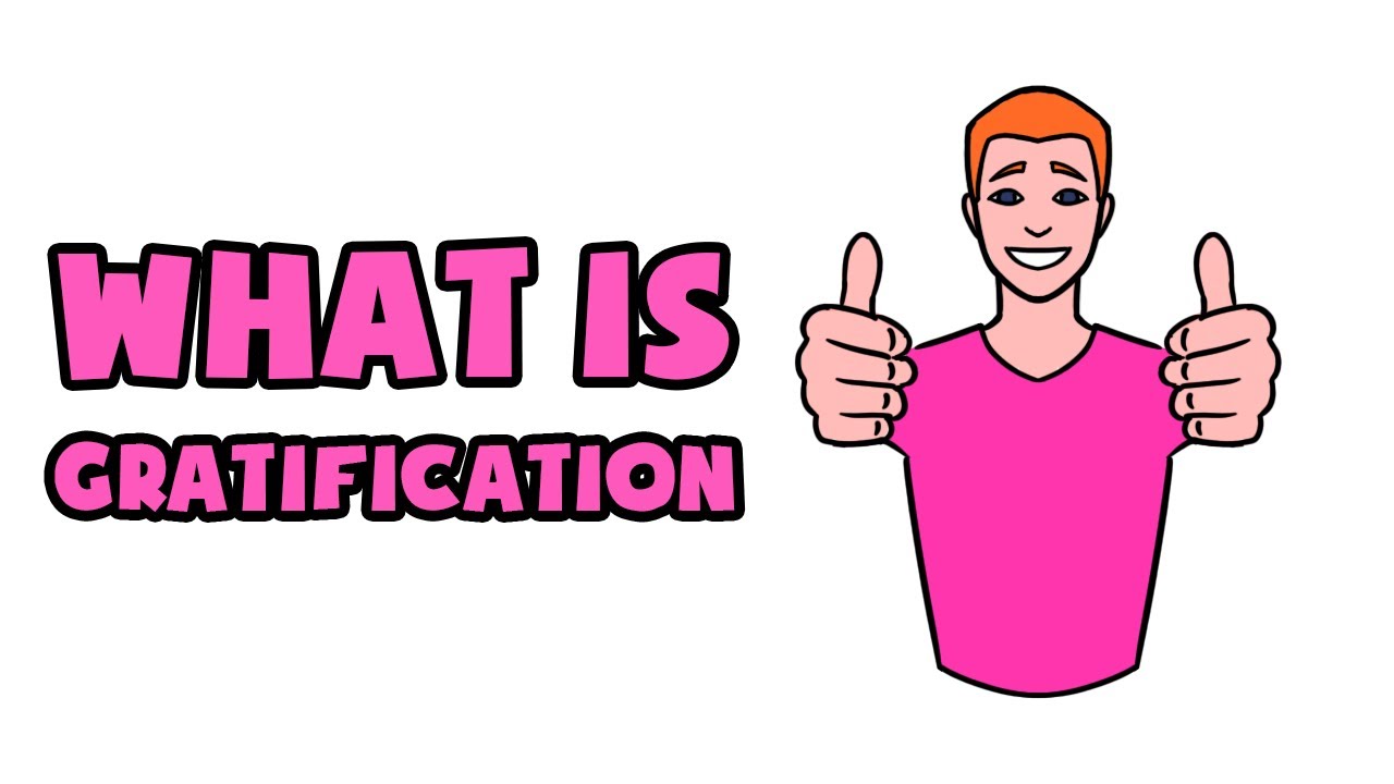What is Gratification | Explained in 2 min