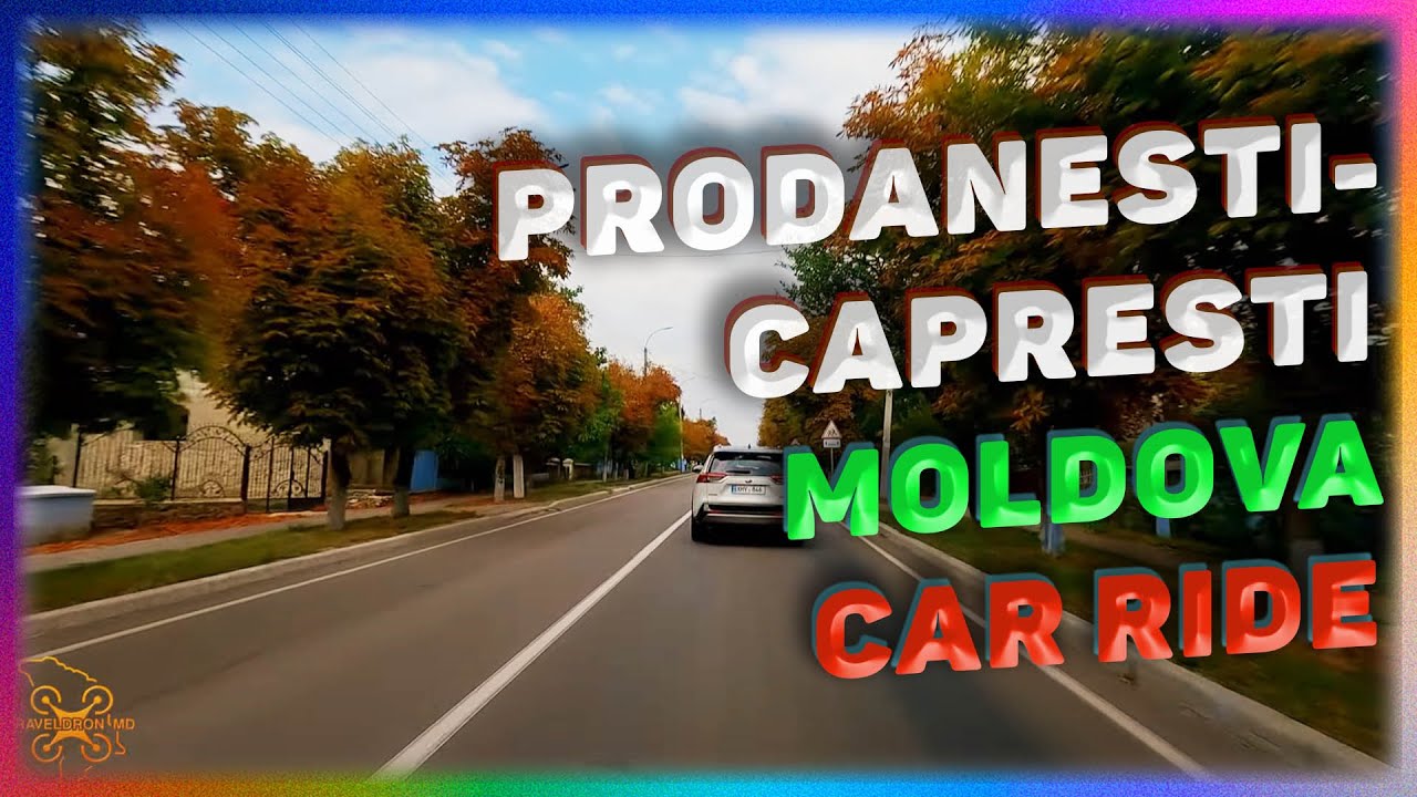From The PRODANESTI Village To The CAPRESTI Village, Republica Moldova. Car Ride.