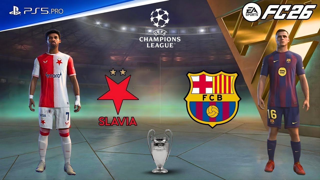 FC 26 | UEFA CHAMPIONS LEAGUE | SLAVIA PRAGUE VS BARCELONA | LIVE STREAM...