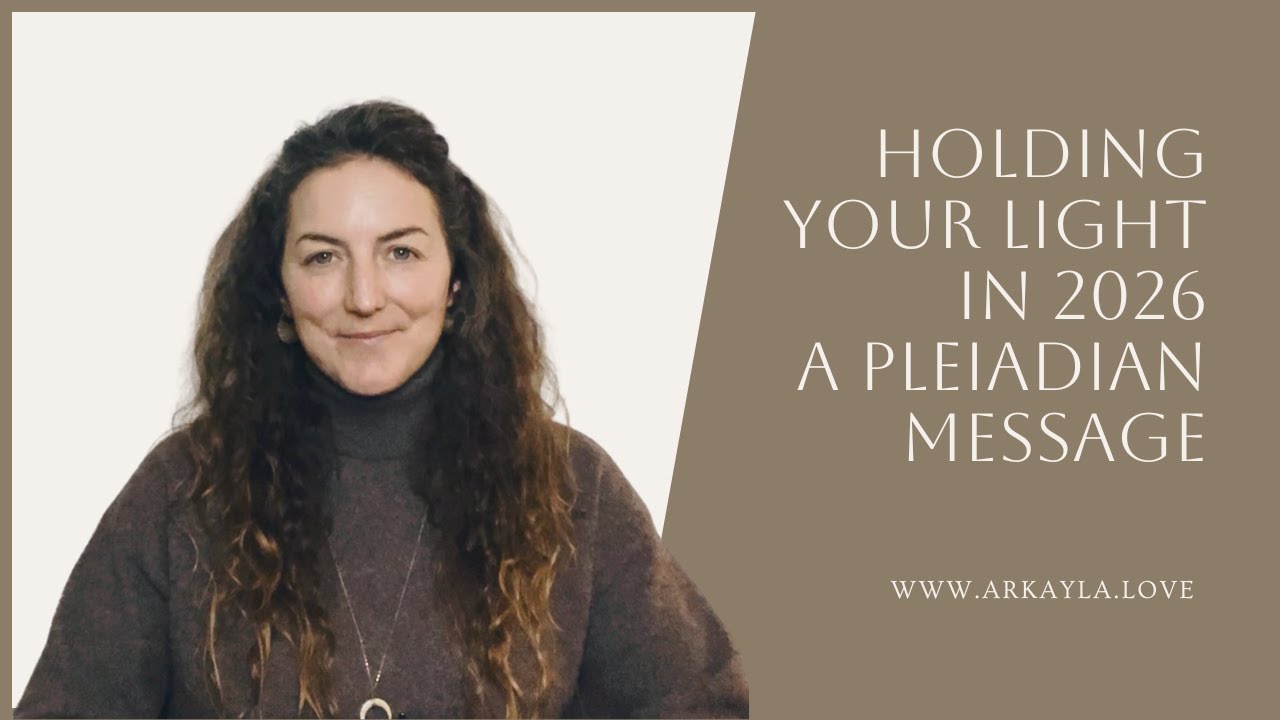 Holding your light in 2026 - A Pleiadian Message