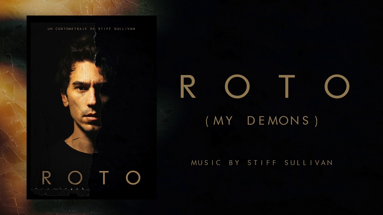 Roto (My demons) - Stiff Sullivan
