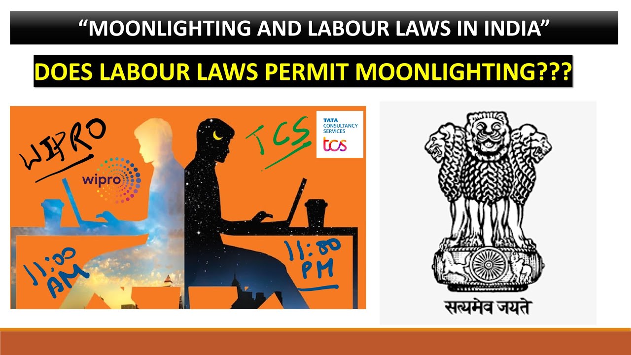 Moonlighting and Labour Laws in India.. #labourlaws #moonlighting #tcs #wipro #upsc #infosys