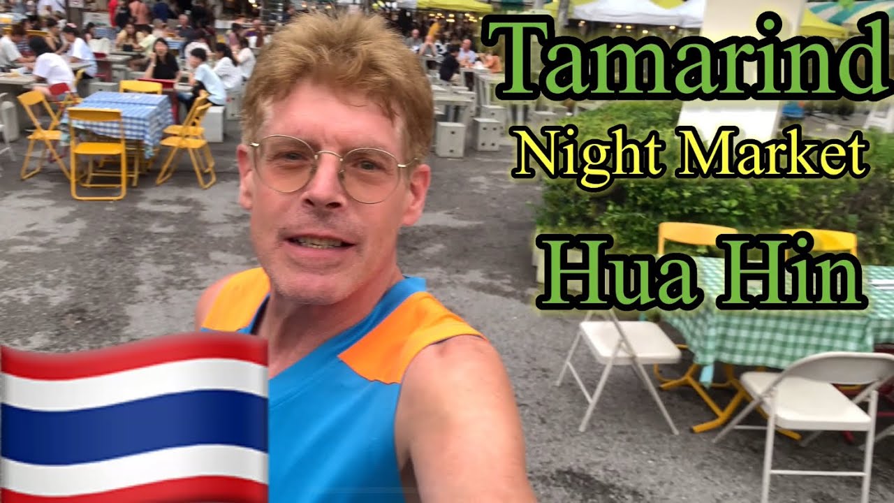 Awsome Food! Tamarind Night Market Hua Hin Thailand 🇹🇭 