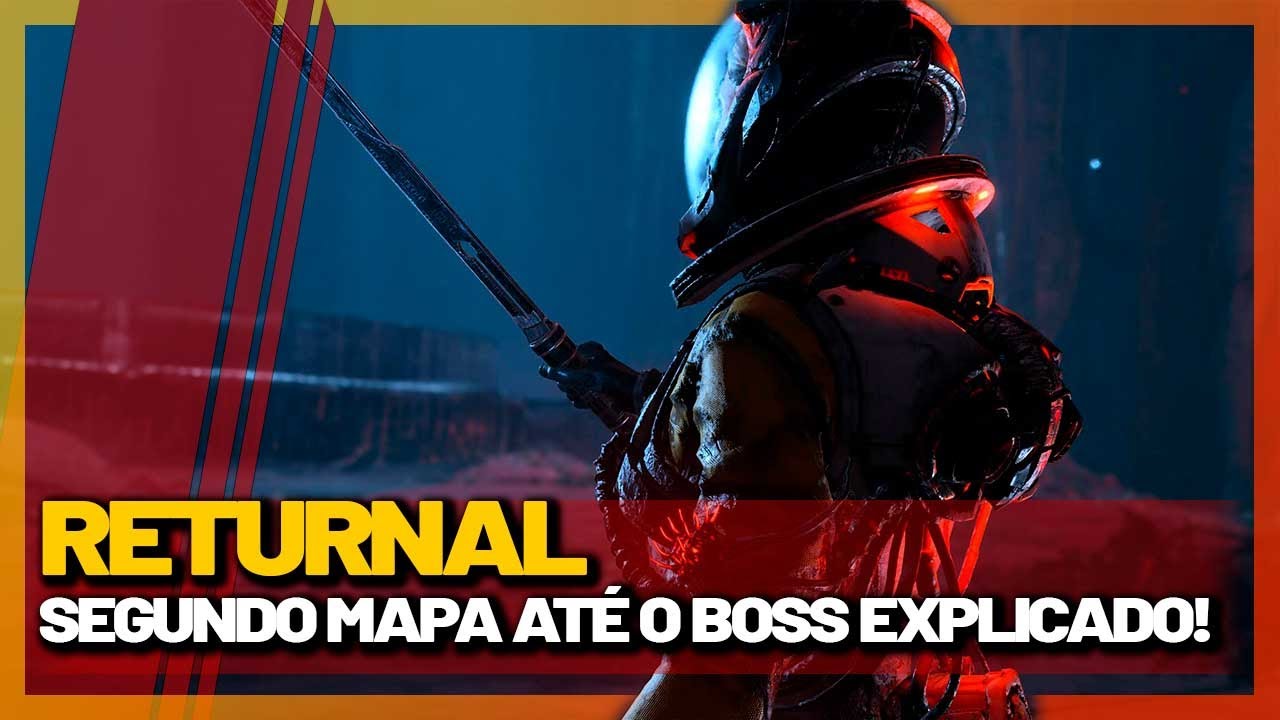 DICAS - RETURNAL SEGUNDO MAPA E O BOSS -  EXPLICANDO TUDO!!!