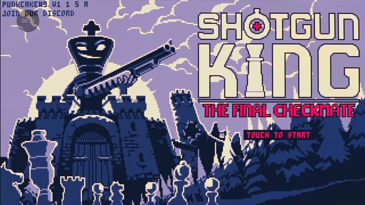 Shotgun King: The final checkmate. Blasting away traitorous subjects!