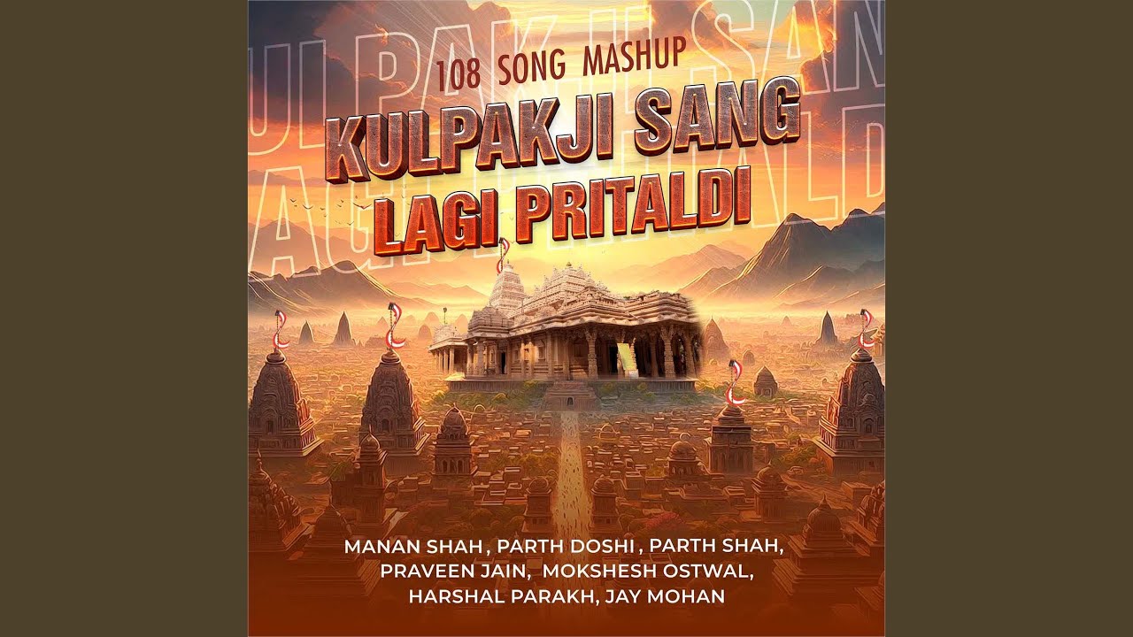 Kulpakji Sang Lagi Pritaldi (108 Song Mashup)