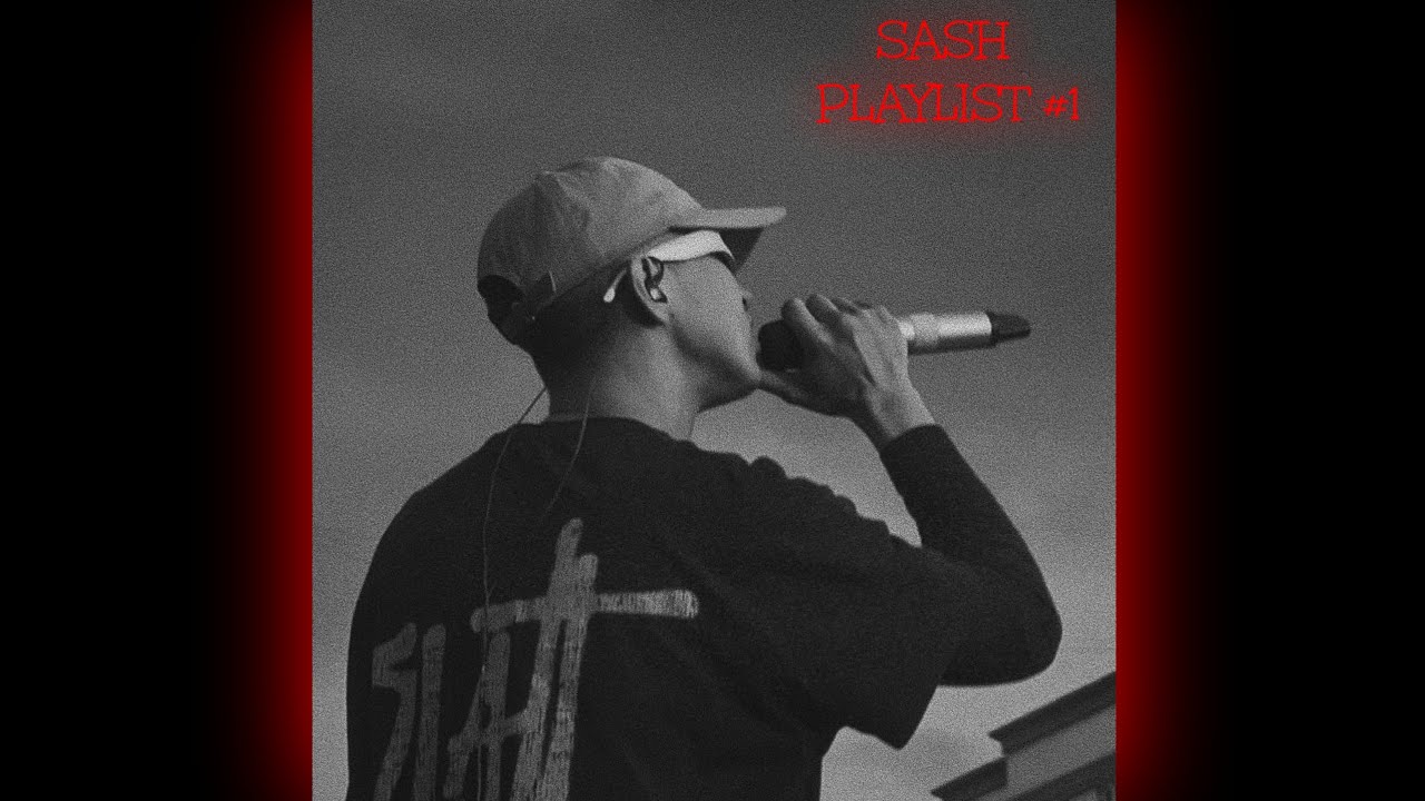 SASH. - PLAYLIST_#1