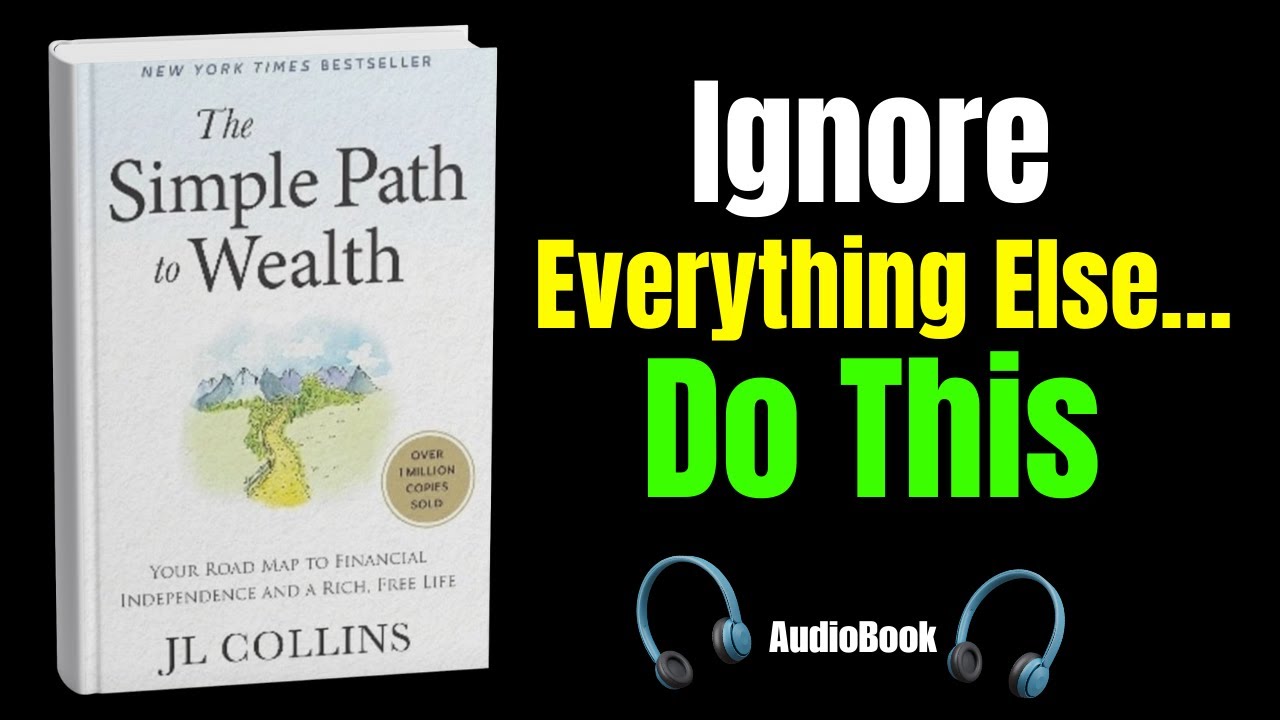 The Simple Path to Wealth: Do This One Thing and Get Financial Freedom (Audiobook)