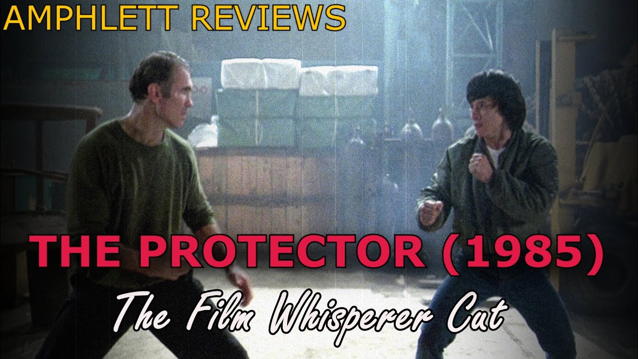 The Protector (1985) | The Film Whisperer Cut - Jackie Chan's First US Attempt