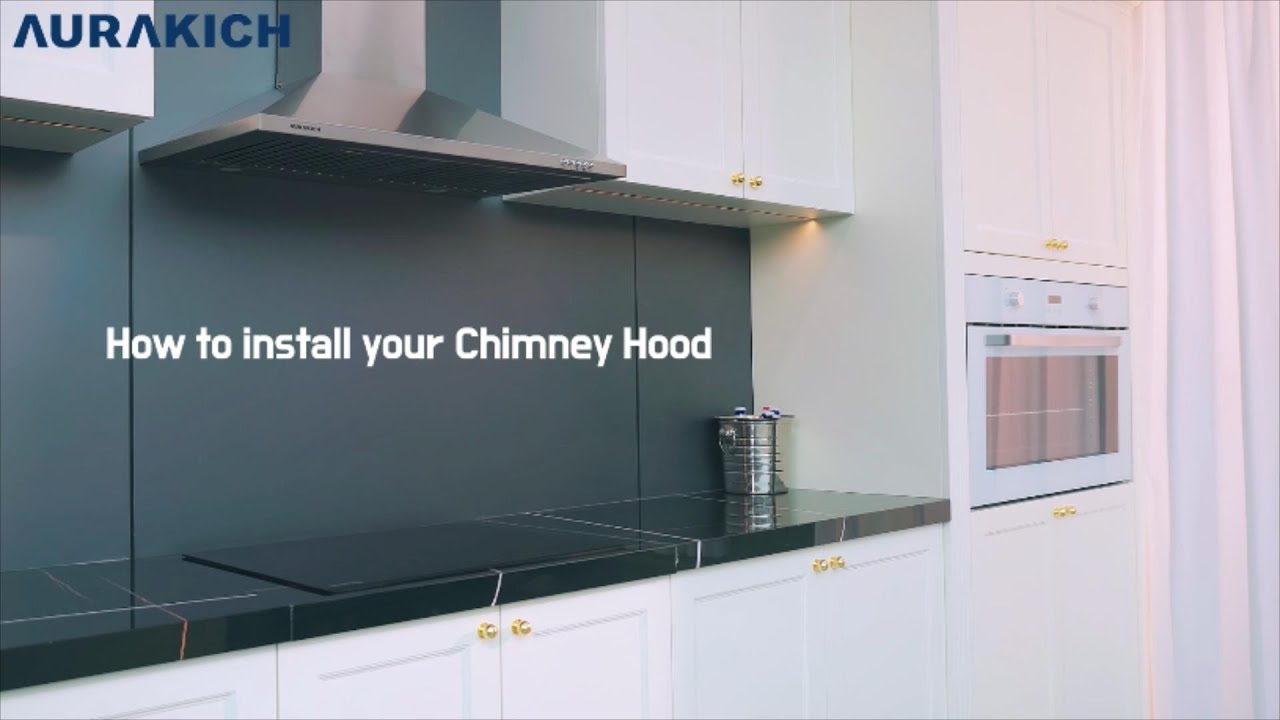 Easy DIY Installation For AURAKICH Chimney Hood AUR-RHP01-US