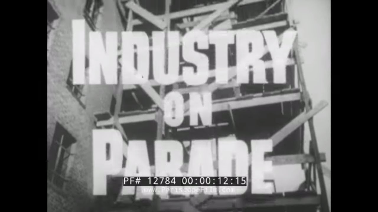 INDUSTRY ON PARADE   U.S. STEEL  PORTER-CABLE TOOLS   AMERICAN HELICOPTER CO.  RUBBER BELTS 12784