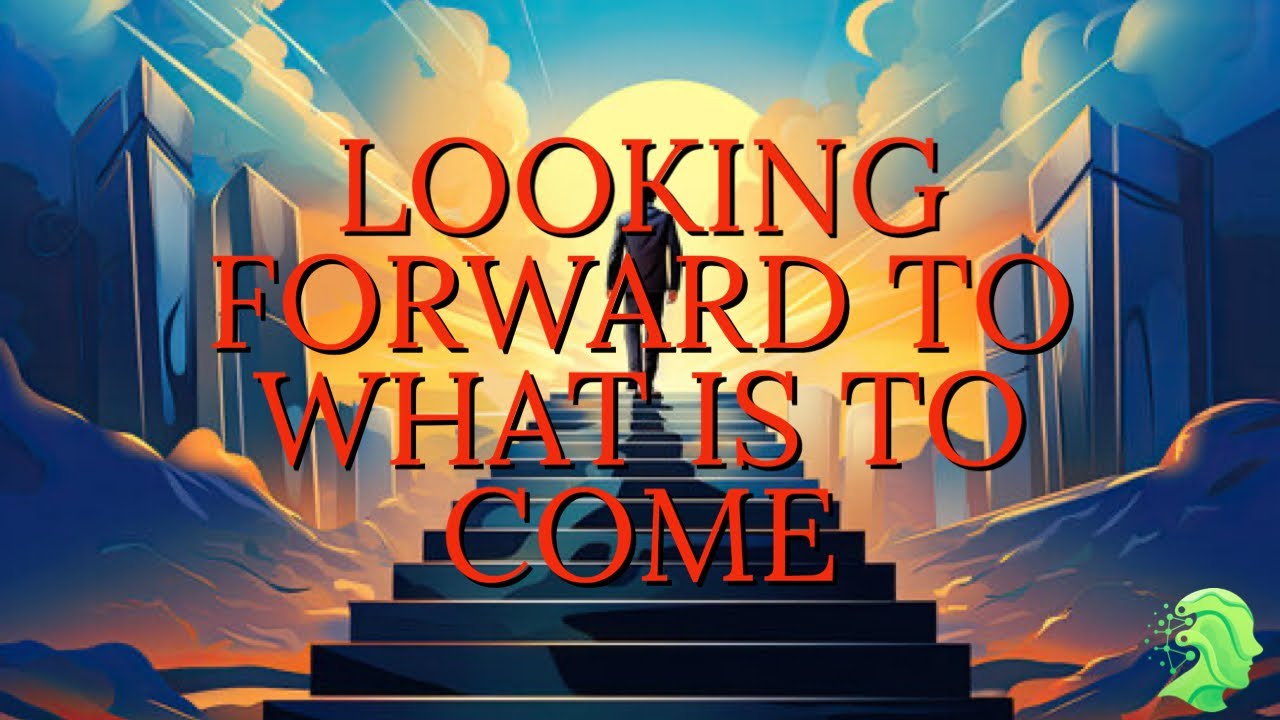 Looking forward to what is yet to come