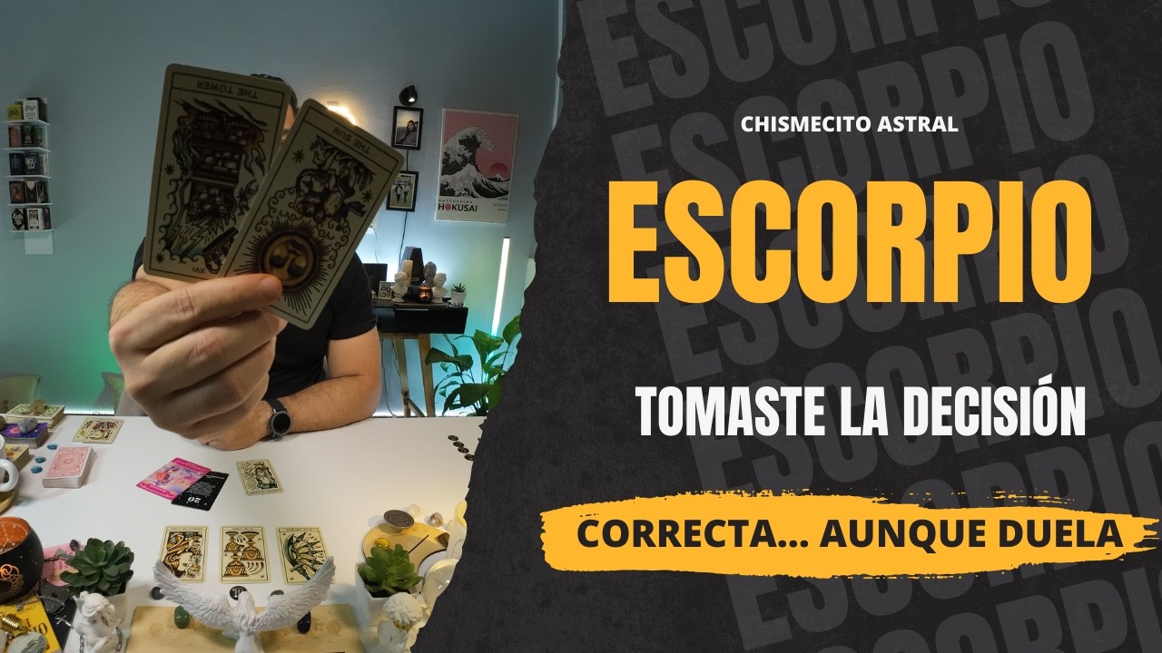 ESCORPIO ♏️ Tomaste la Decisión Correcta… Aunque Duela