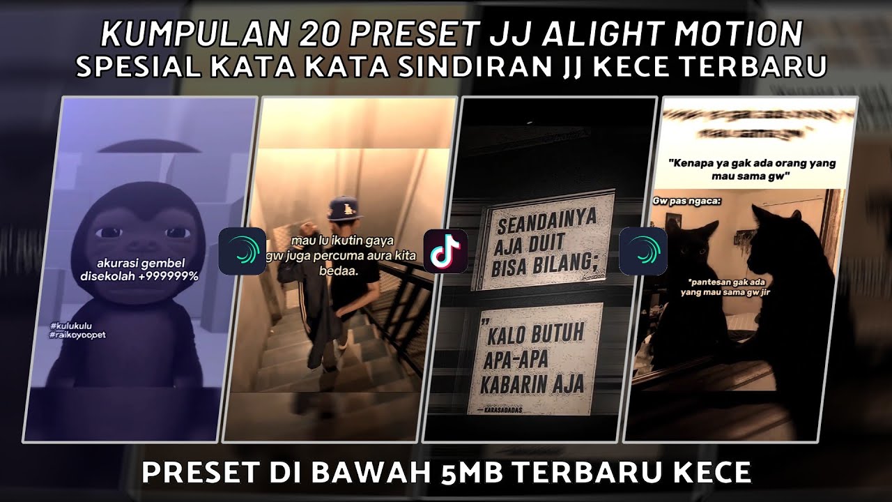 KUMPULAN 20 PRESET JJ ALIGHT MOTION SPESIAL KATA KATA SINDIRAN JJ KECE VIRAL | PRESET DI BAWAH 5 MB