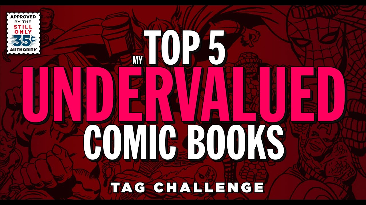 Discover the top 5 undervalued comic books!