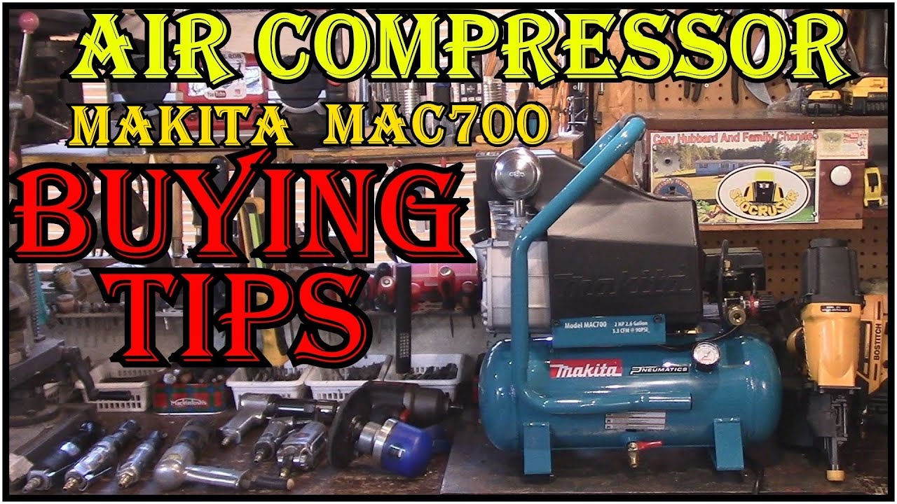 Air Compressor Buying Tips - Watch Before You Buy - Makita Mac700 Review