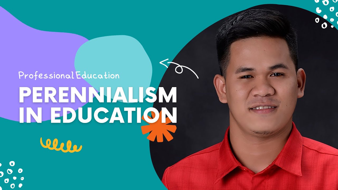 PERENNIALISM IN EDUCATION