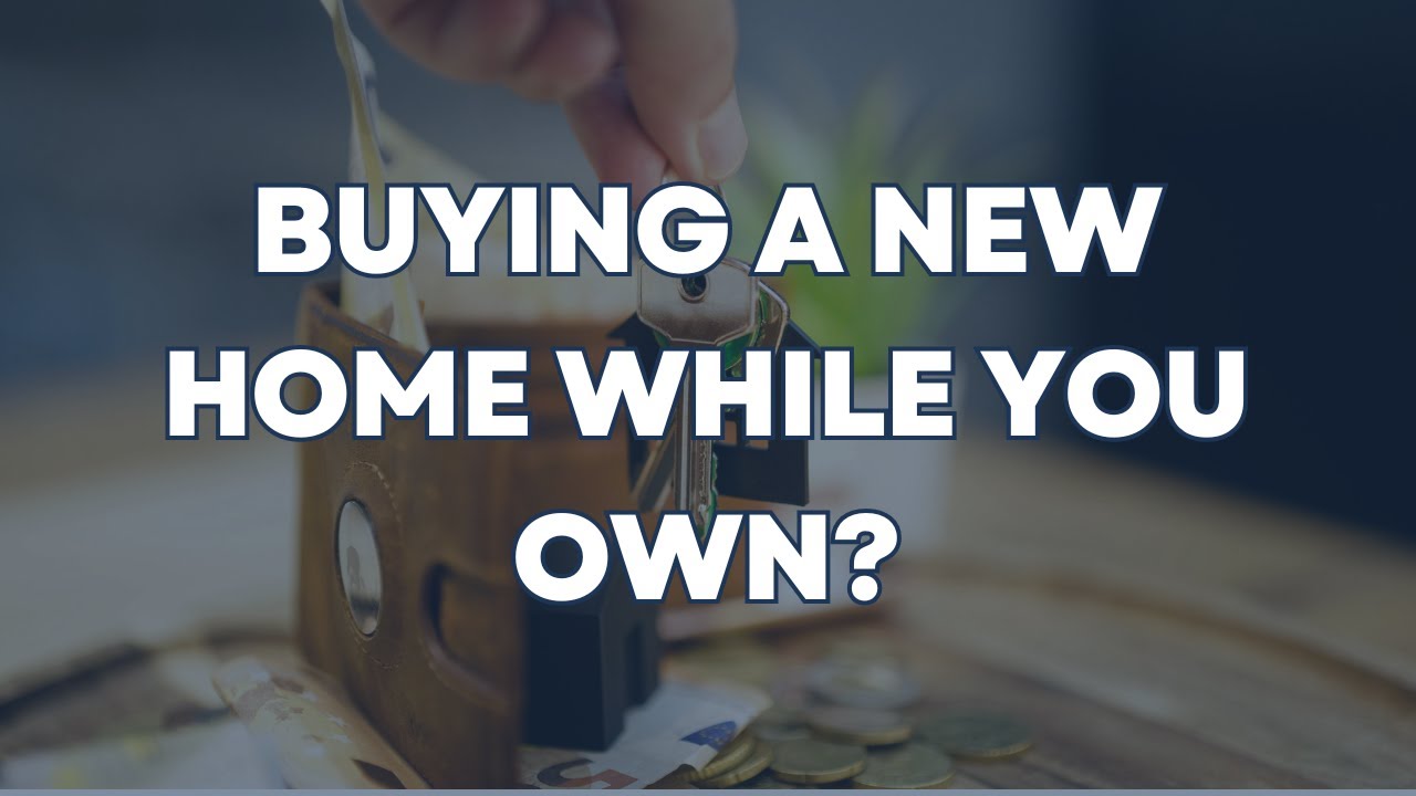 Already Own a Home? Here&rsquo;s How to Transition to Your Next One