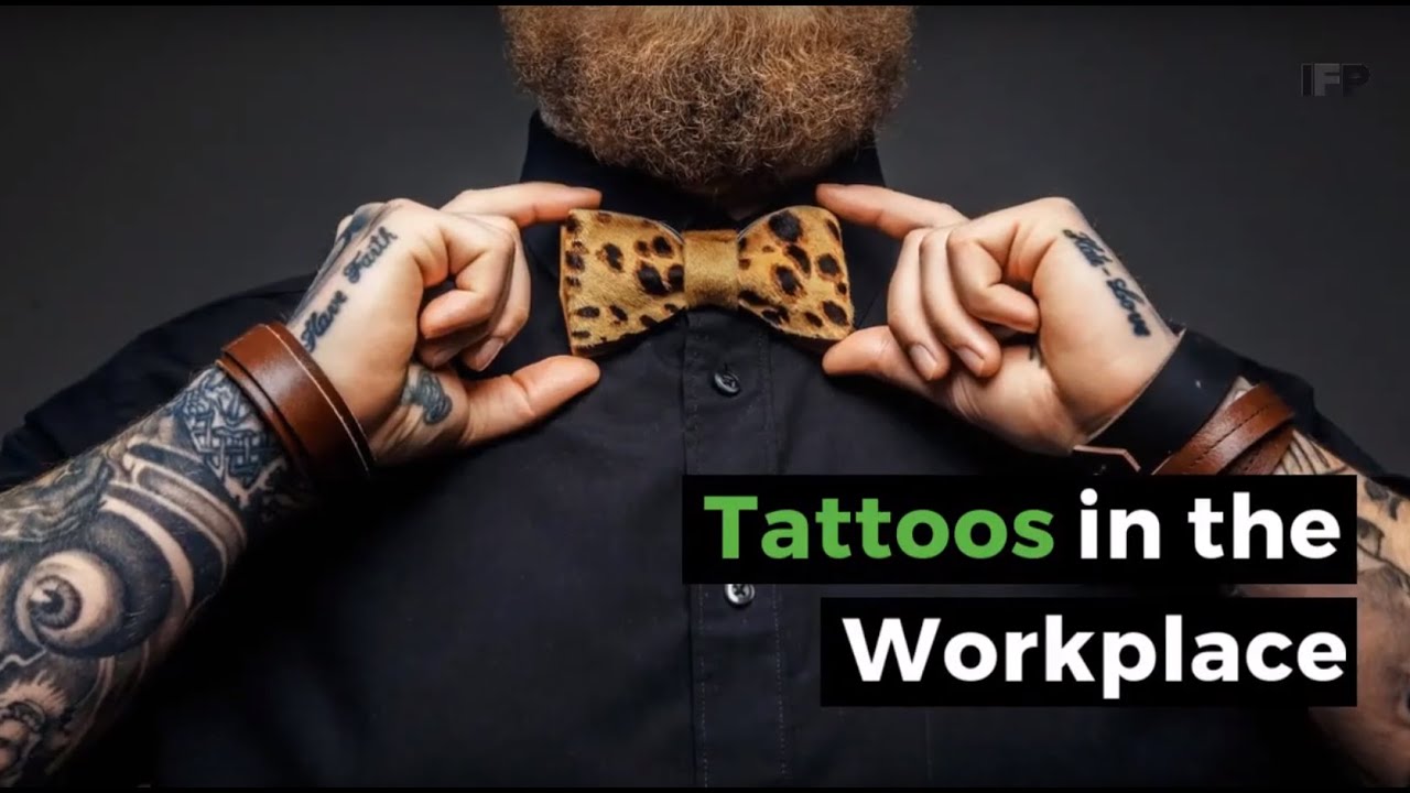 Tattoos in the Workplace