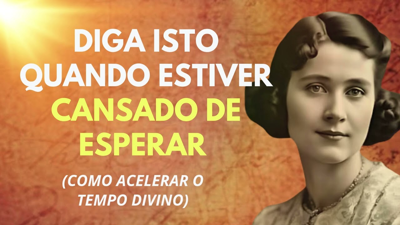Uma frase para usar quando a espera se torna insuportável (Como Acelerar o Tempo Divino)