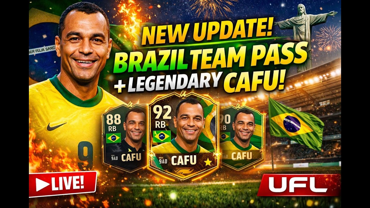 🔴 UFL New Update LIVE - CAFU ⚽ Brazil Team Pass + Legendary Brazilian Legend