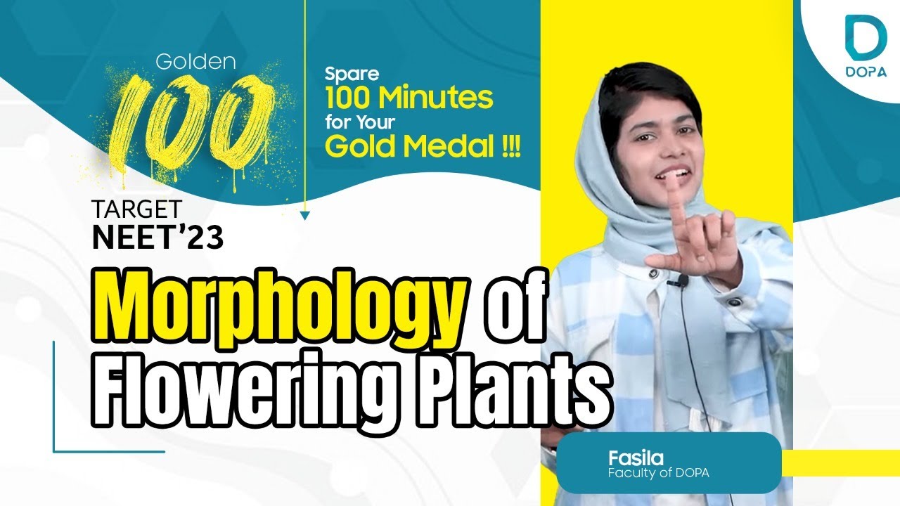 GOLDEN 100 | REVSON SERIES | MORPHOLOGY OF FLOWERING PLANTS | FASILA #targetneet2023