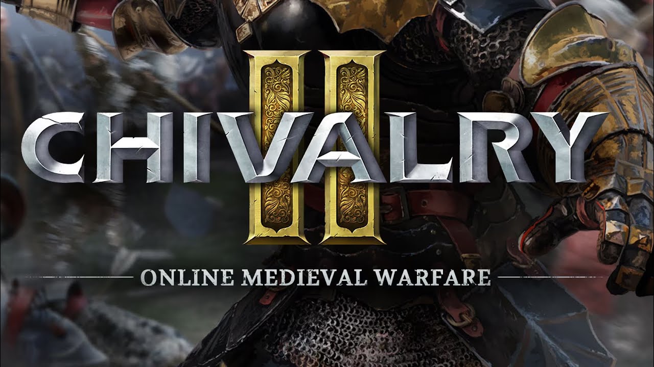 CHIVALRY 2 WARRIOR TIME Part 2!