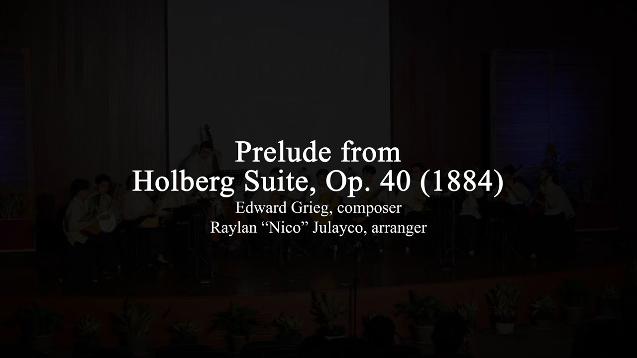 Prelude from Holberg Suite, Op. 40 (1884) - Edward Grieg | Padayon Rondalla