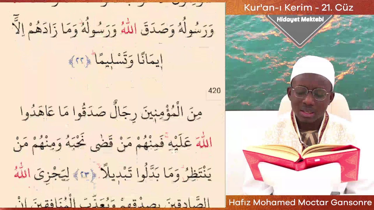 Kur'an-ı Kerim Hatm-i Şerif - 21.Cüz - Mukabele - Yirmi Birinci Cüz - Hafız Mohamed Moctar Gansonre