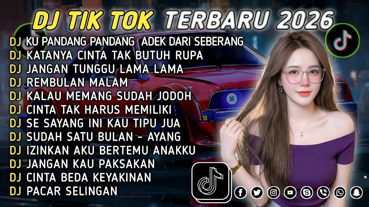 DJ TIKTOK TERBARU 2026 || DJ CINTA DARI SEBERANG 🎵 DJ KATANYA CINTA TAK BUTUH RUPA 🎵 FULL ALBUM❗❗