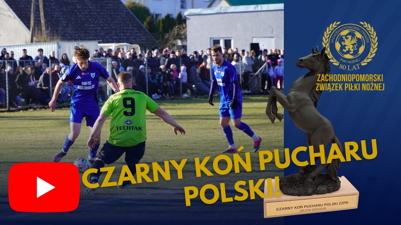 Czarny Koń Pucharu Polski ZZPN! Piłkarskie święto w Turowie