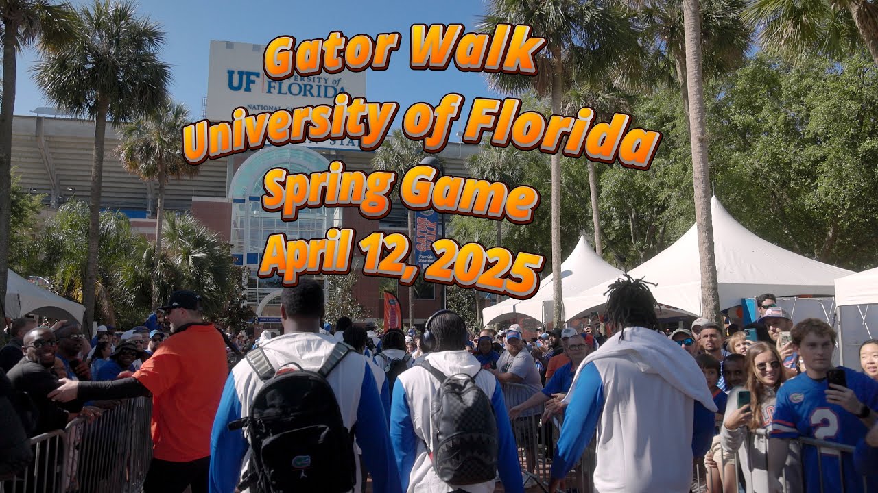 Gator Walk - University of Florida Gators Football Team - April 12, 2025!