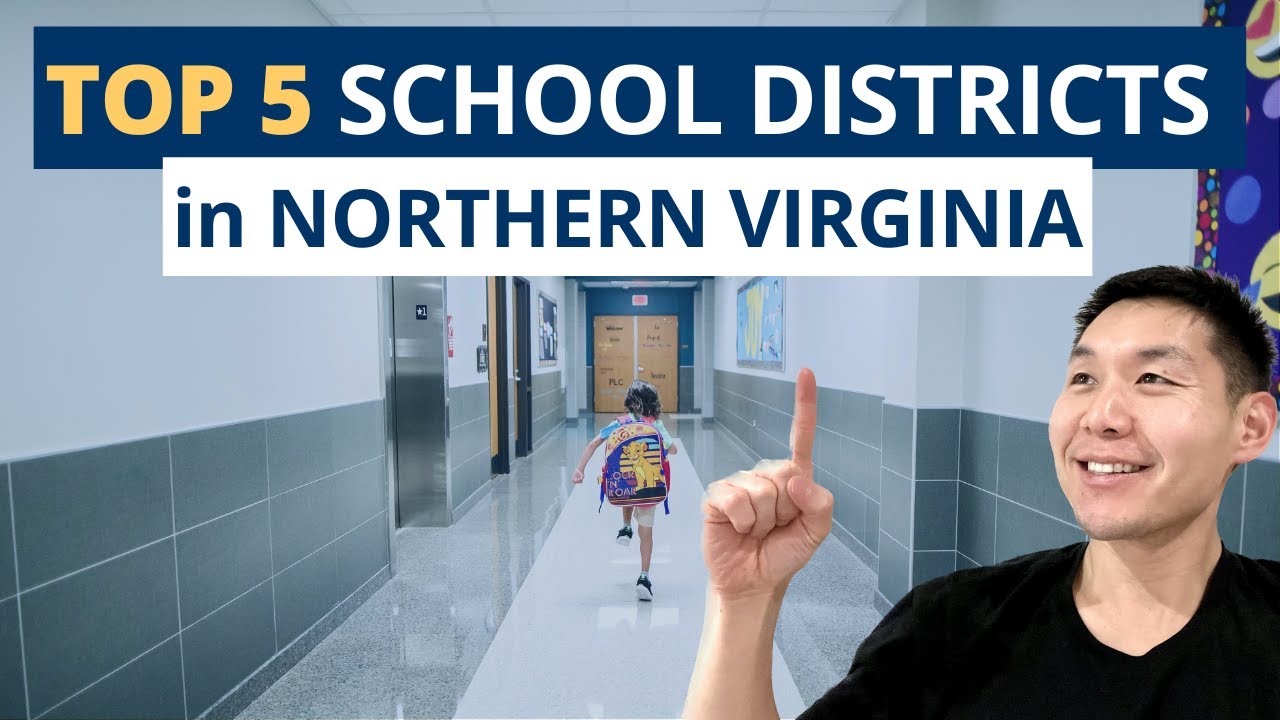 The Top 5 School Districts in Northern Virginia [2023]