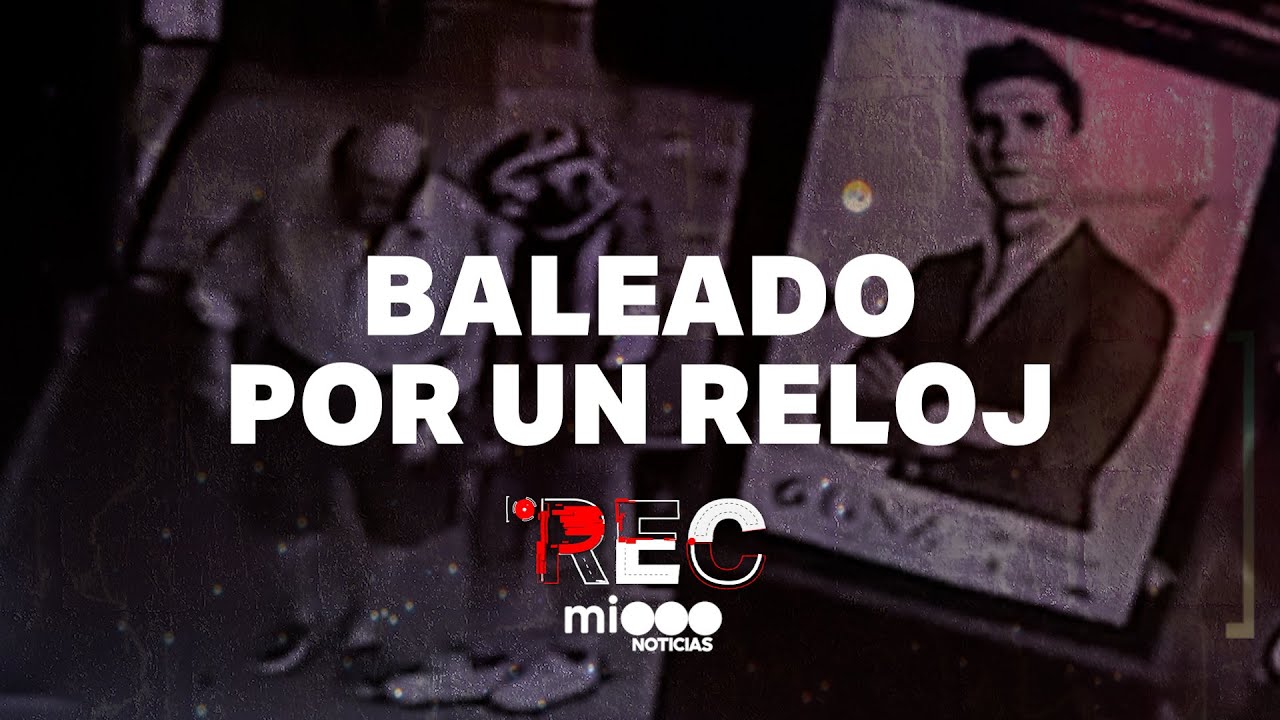BALEADO POR UN RELOJ - ATACADO A BALAZOS - REC