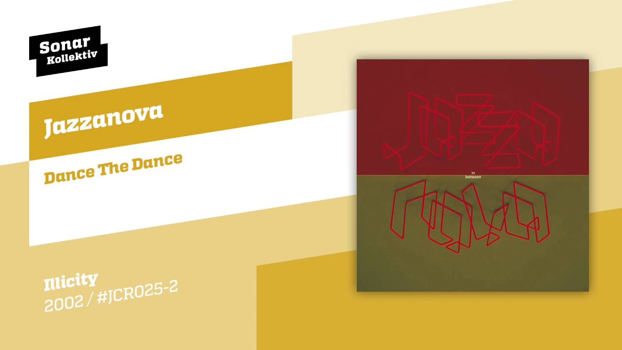 Jazzanova - Dance The Dance