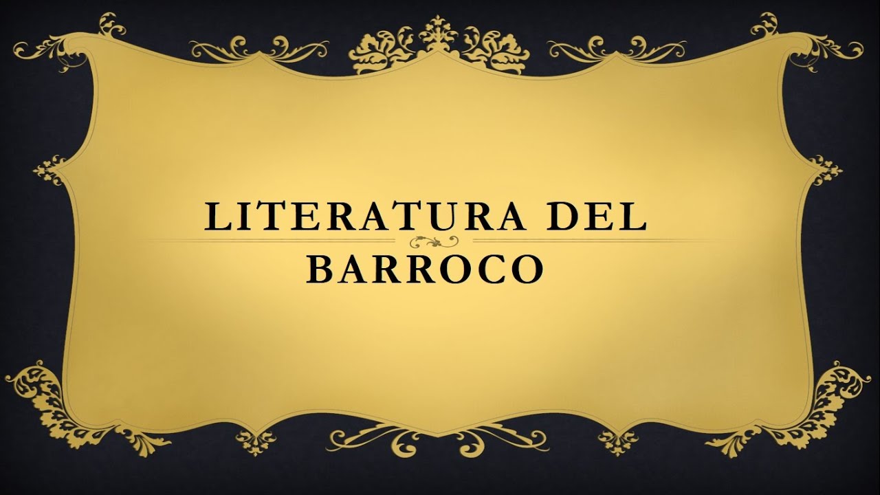 Literatura del Barroco español - Tercero de secundaria [Literatura]