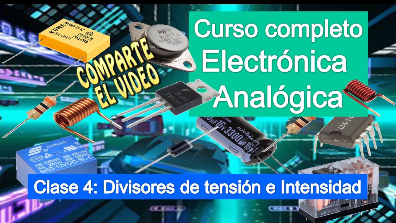 Te explico como utilizar Divisores de intensidad y tensión + Ejemplos (Clase 4)