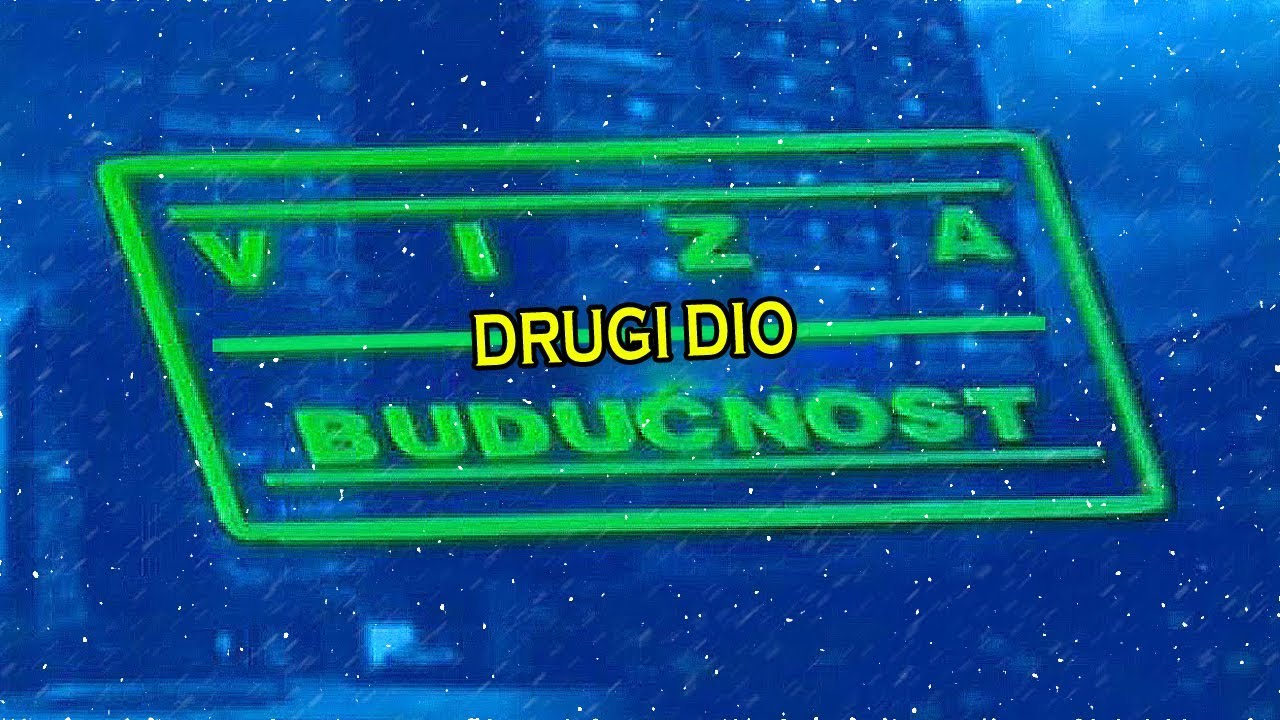 NOVOGODIŠNJA VIZA ZA BUDUĆNOST (2. DIO)