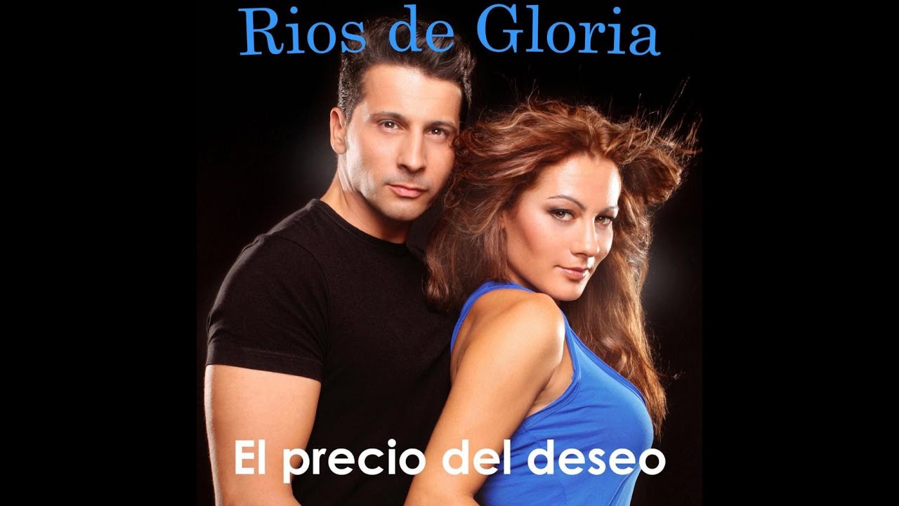 Rios de Gloria - El Deseo Es un Volc&aacute;n -