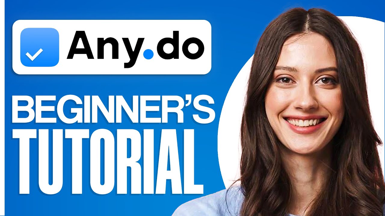 Any.Do Tutorial | Step By Step For Beginners (2026)