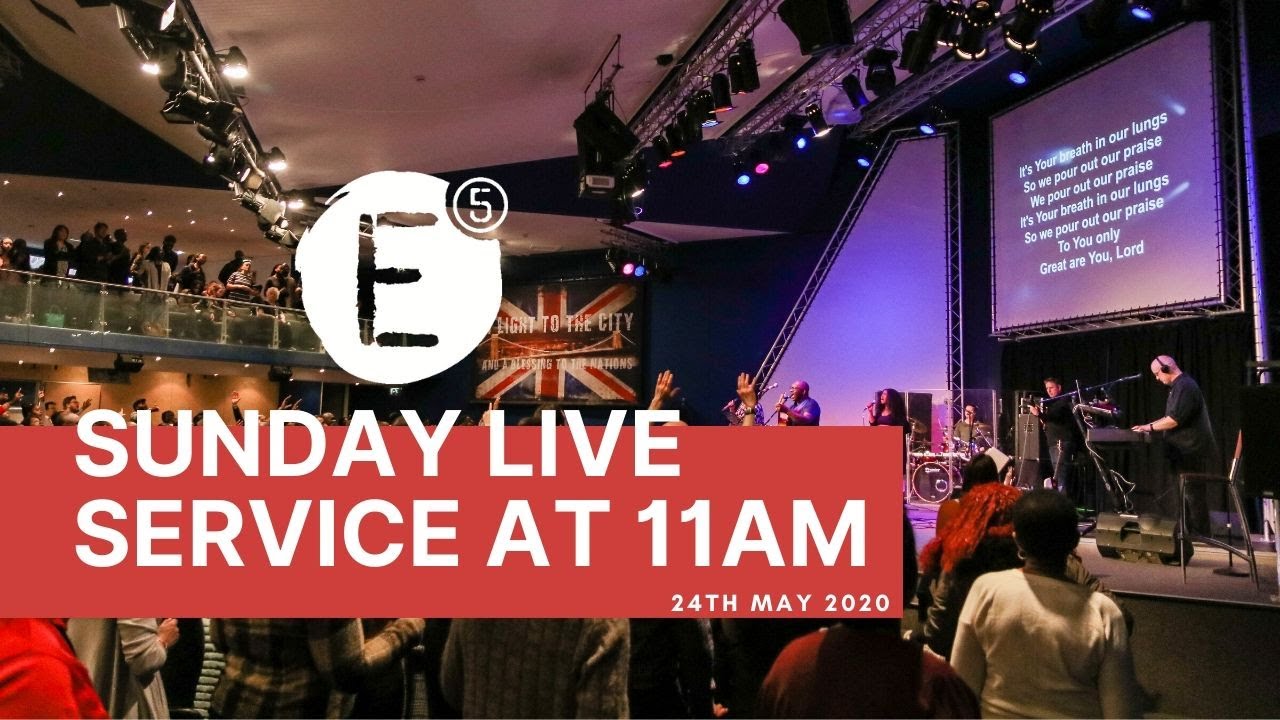 E5 Sunday Service Message | 24th May 2020 | E5 Church Bristol