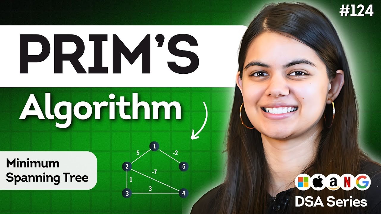 Prim's Algorithm - Minimum Spanning Tree in Graph