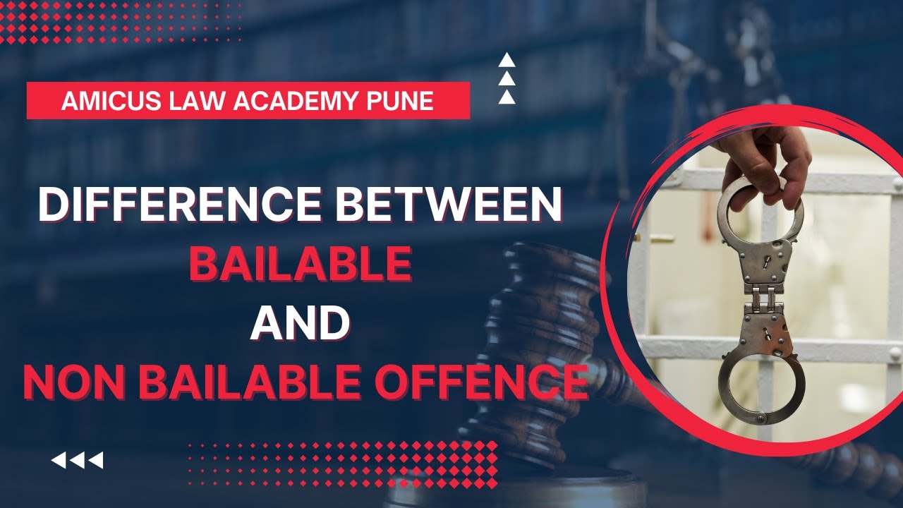 Difference between Bailable and non Bailable offence | By Gunjikar sir ( Ex. District Judge )