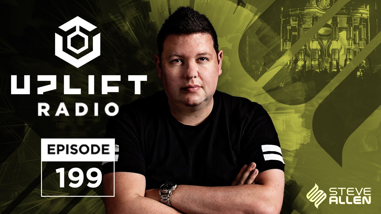 Steve Allen Pres Uplift 199 (Uplift Top 100 - Tracks 20-0)