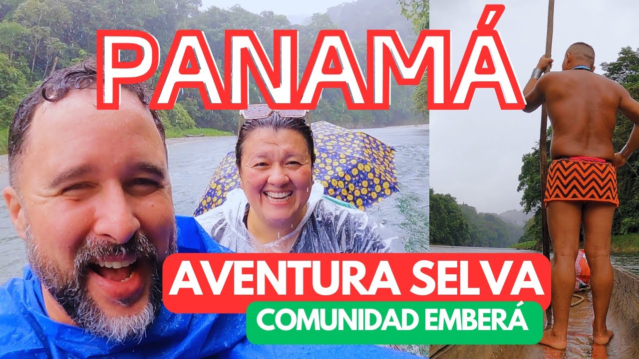 Aventura por la Selva de Panamá 🇵🇦 - Comunidad Indígena Emberá