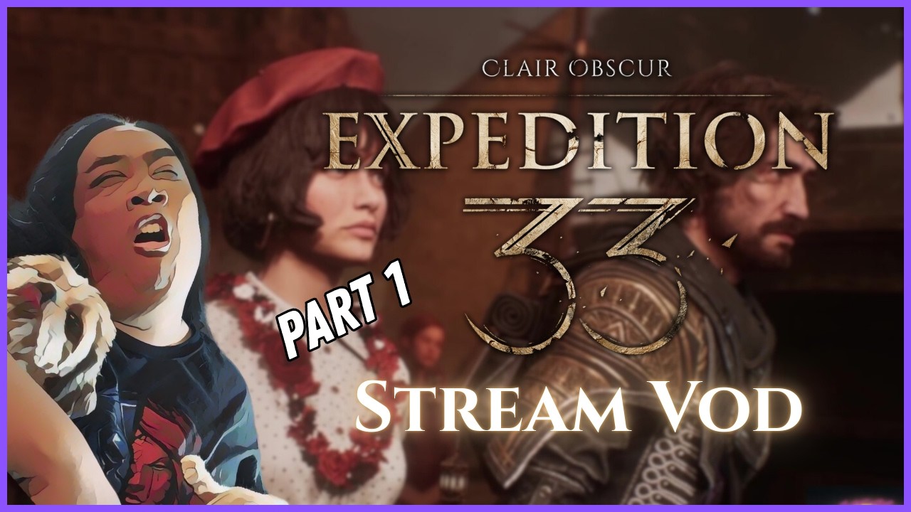 Clair Obscur : Expedition 33 | VOD 1 | Glaecius | First Playthrough | Brilliant Beginning!