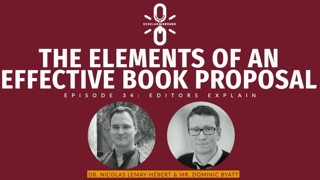 [Episode 34] Editors Explain the Elements of an Effective Book Proposal