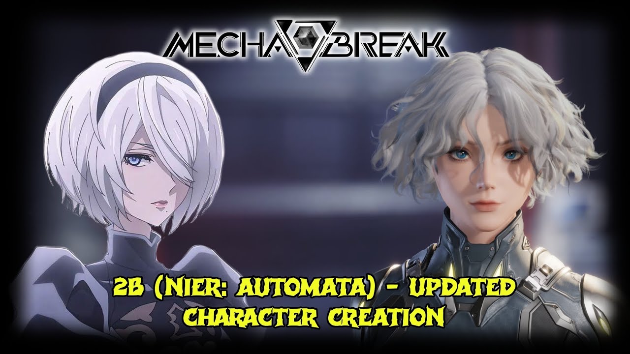 2B (NieR: Automata) UPDATED - Character Creation // MECHA BREAK