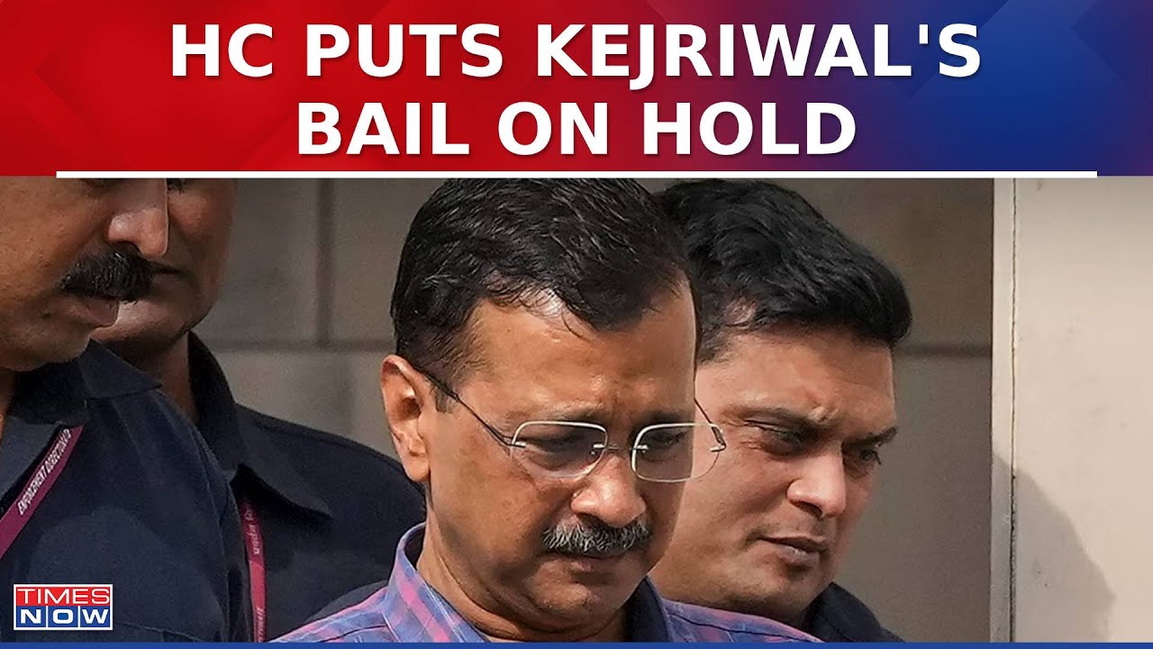 High Court Puts Kejriwal's Bail On Hold, AAP Chief To Remain Behind Bars? |  Liqourgate Scam
