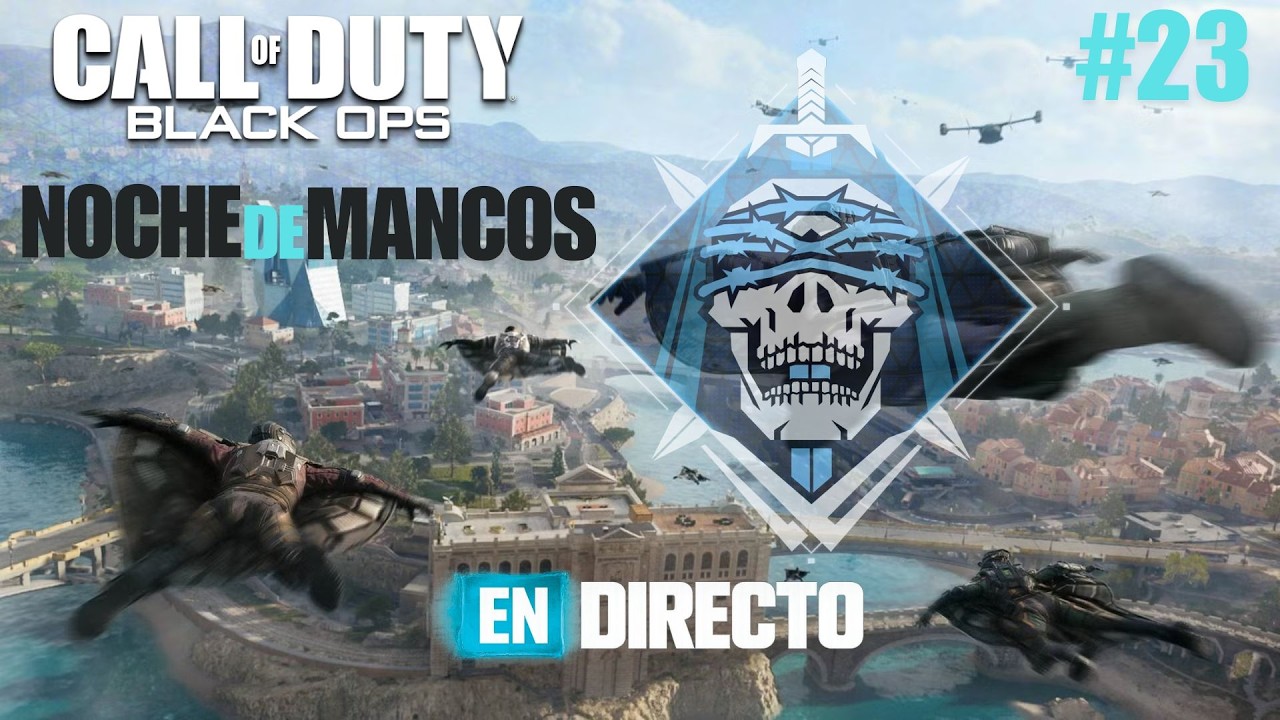 LIVE-#23 Noche de mancos en Black Ops Royal